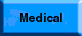 Medical