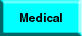 Medical